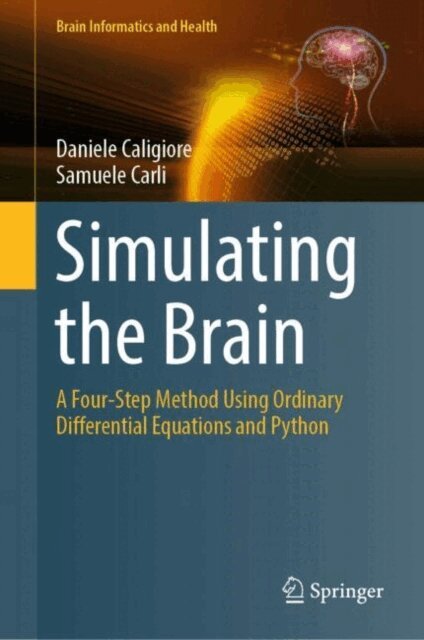 Samuele Carli, Daniele Caligiore - Simulating the Brain, E-bok