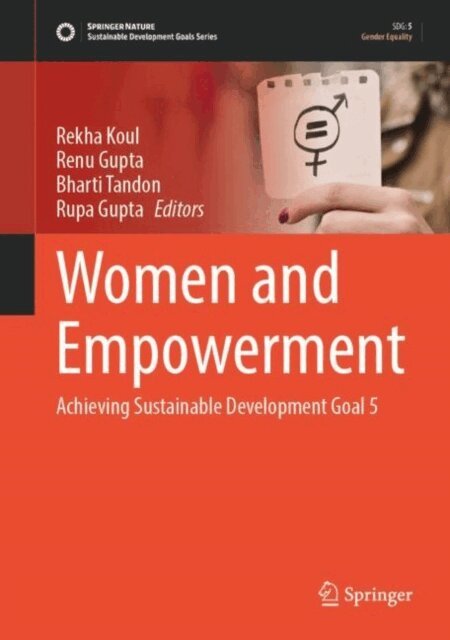 Rupa Gupta, Bharti Tandon, Renu Gupta, Rekha Koul - Women and Empowerment, E-bok