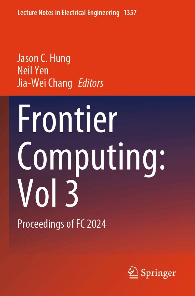 Jason C. Hung, Neil Yen, Jia-Wei Chang - Frontier Computing: Vol 3, Häftad