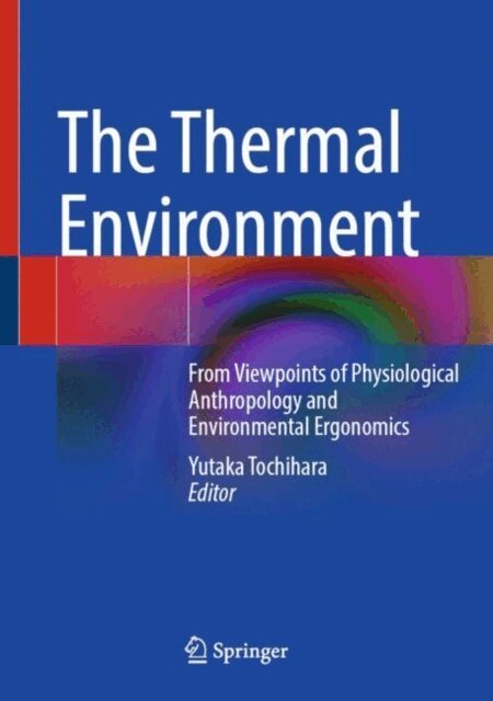 Yutaka Tochihara - Thermal Environment, E-bok