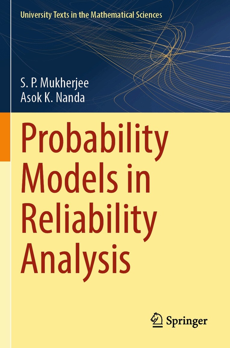 S. P. Mukherjee, Asok K. Nanda - Probability Models in Reliability Analysis, Häftad