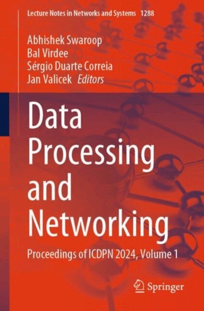 Jan Valicek, Sergio Duarte Correia, Bal Virdee, Abhishek Swaroop - Data Processing and Networking, E-bok