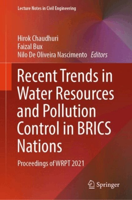 Nilo De Oliveira Nascimento, Faizal Bux, Hirok Chaudhuri - Recent Trends in Water Resources and Pollution Control in BRICS Nations, E-bok