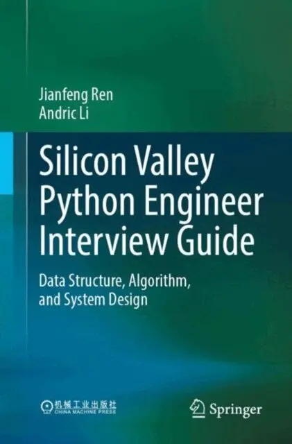 Andric Li, Jianfeng Ren - Silicon Valley Python Engineer Interview Guide, E-bok. Tillgänglighet: Lägg i varukorg