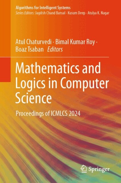 Boaz Tsaban, Bimal Kumar Roy, Atul Chaturvedi - Mathematics and Logics in Computer Science, E-bok