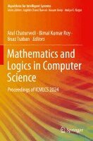 Atul Chaturvedi, Bimal Kumar Roy, Boaz Tsaban - Mathematics and Logics in Computer Science, Häftad