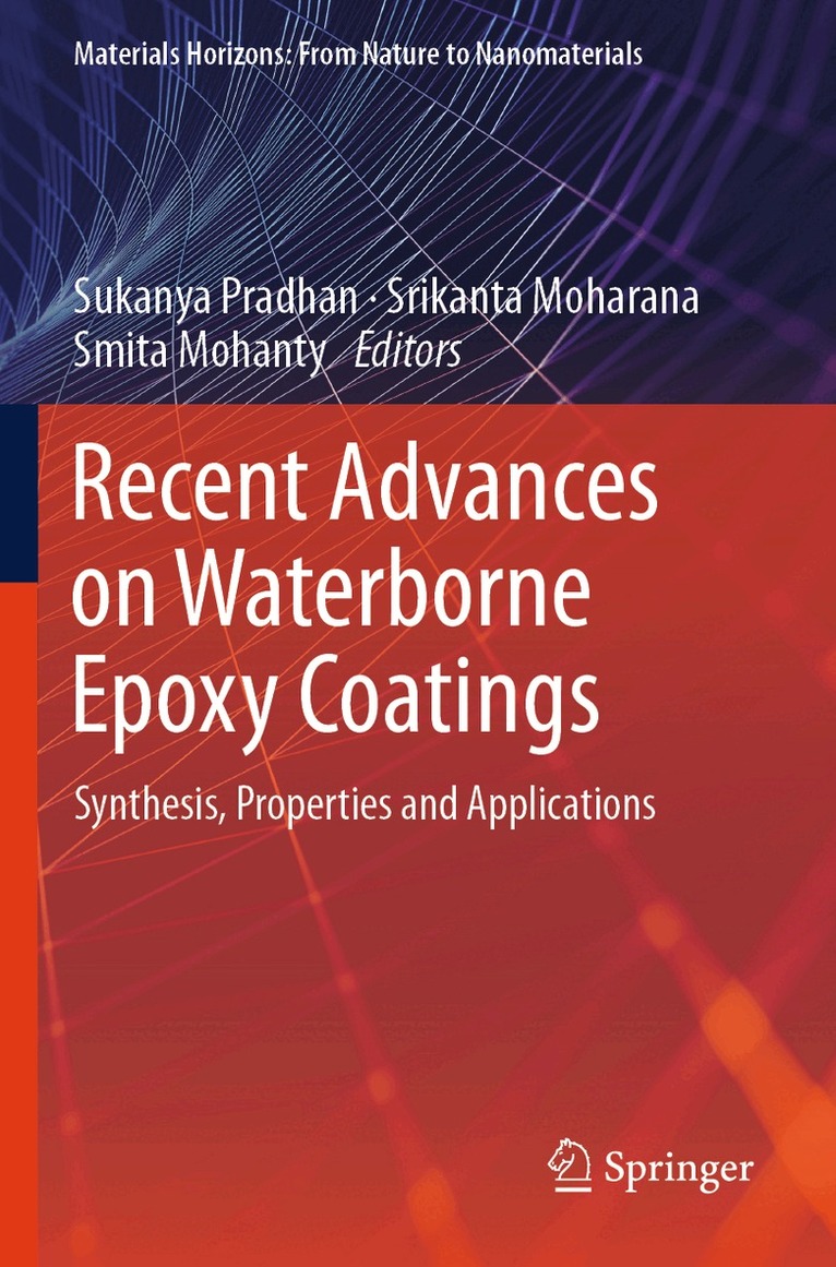 Sukanya Pradhan, Srikanta Moharana, Smita Mohanty - Recent Advances on Waterborne Epoxy Coatings, Häftad