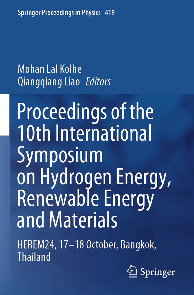 Mohan Lal Kolhe, Qiangqiang Liao - Proceedings of the 10th International Symposium on Hydrogen Energy, Renewable Energy and Materials, Häftad