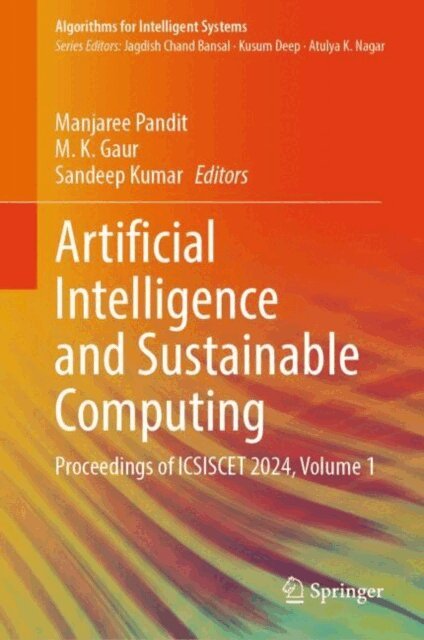 Sandeep Kumar, M. K. Gaur, Manjaree Pandit - Artificial Intelligence and Sustainable Computing, E-bok