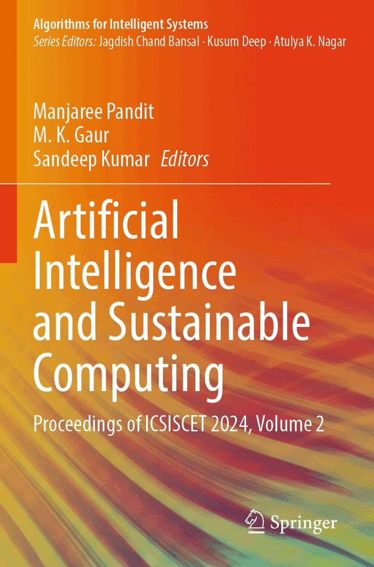 Manjaree Pandit, M. K. Gaur, Sandeep Kumar - Artificial Intelligence and Sustainable Computing, Häftad