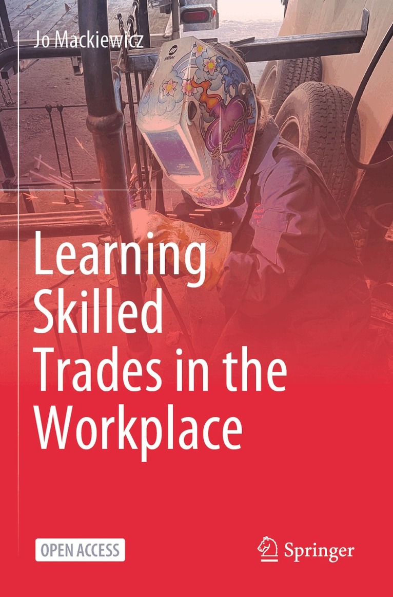 Jo Mackiewicz - Learning Skilled Trades in the Workplace, Häftad. Tillgänglighet: Lägg i varukorg