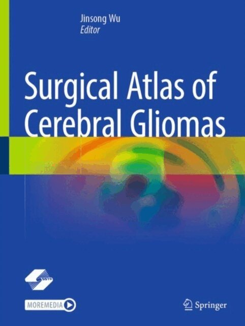 Jinsong Wu - Surgical Atlas of Cerebral Gliomas, E-bok