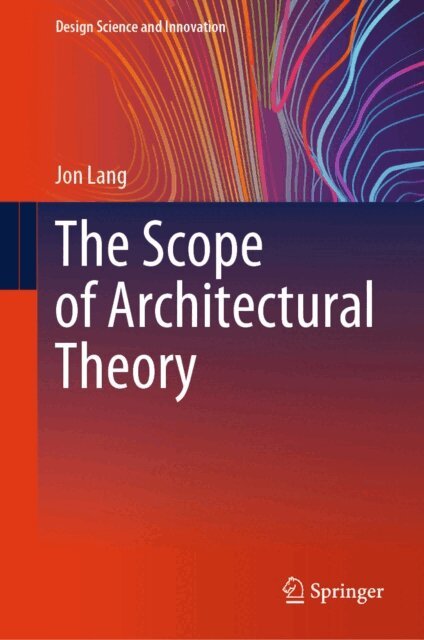 Jon Lang - Scope of Architectural Theory, E-bok
