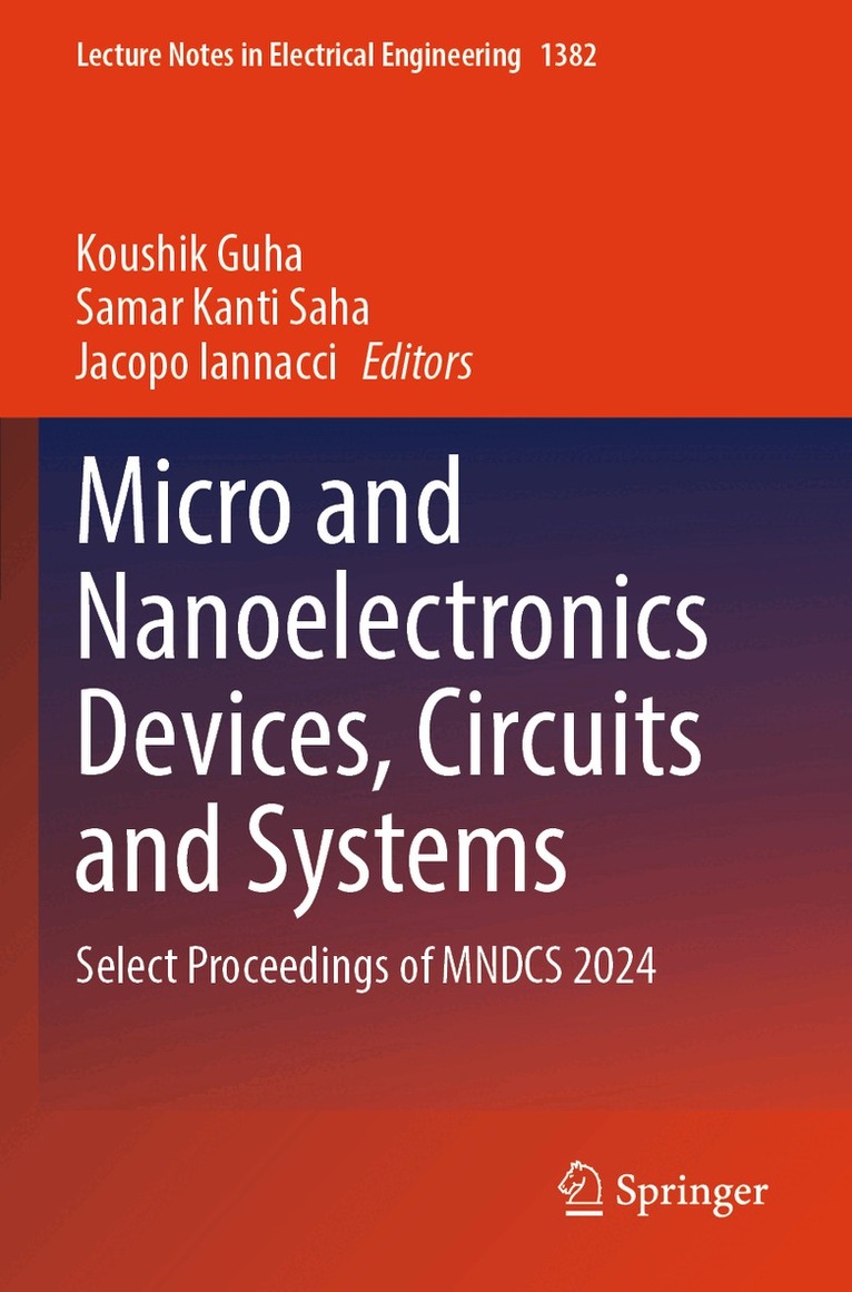 Koushik Guha, Samar Kanti Saha, Jacopo Iannacci - Micro and Nanoelectronics Devices, Circuits and Systems, Häftad. Tillgänglighet: Lägg i varukorg