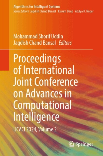 Jagdish Chand Bansal, Mohammad Shorif Uddin - Proceedings of International Joint Conference on Advances in Computational Intelligence, E-bok