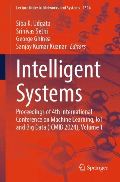 Sanjay Kumar Kuanar, George Ghinea, Srinivas Sethi, Siba K. Udgata - Intelligent Systems, E-bok