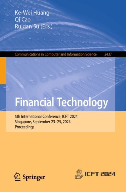Ruidan Su, Qi Cao, Ke-Wei Huang - Financial Technology, E-bok