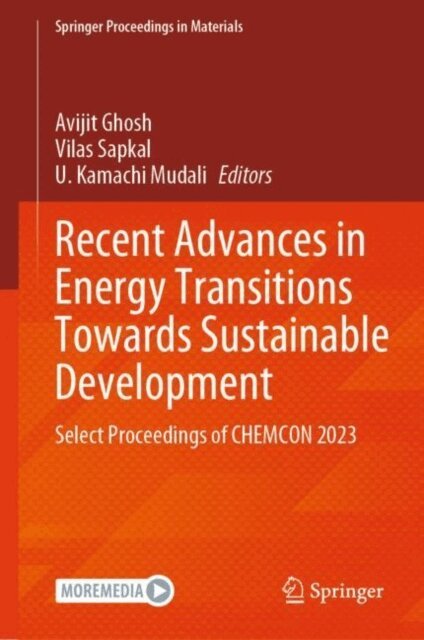 U. Kamachi Mudali, Vilas Sapkal, Avijit Ghosh - Recent Advances in Energy Transitions Towards Sustainable Development, E-bok