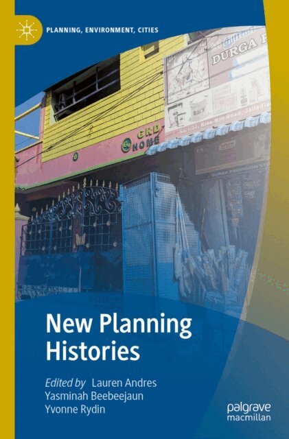 Yvonne Rydin, Yasminah Beebeejaun, Lauren Andres - New Planning Histories, E-bok