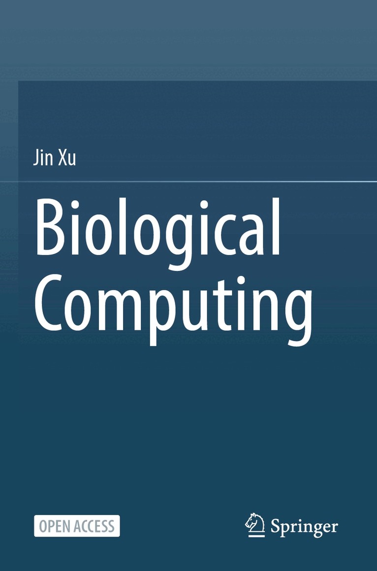 Jin Xu - Biological Computing, Häftad. Tillgänglighet: Lägg i varukorg