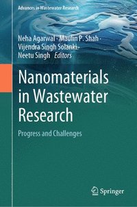 Nanomaterials in Wastewater Research