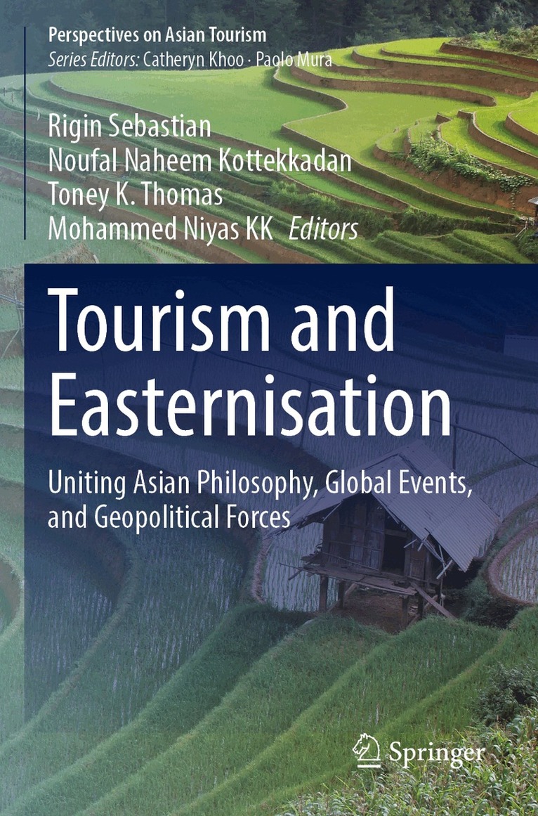 Rigin Sebastian, Noufal Naheem Kottekkadan, Toney K. Thomas, Mohammed Niyas KK - Tourism and Easternisation, Häftad