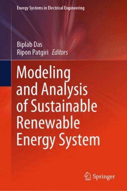 Ripon Patgiri, Biplab Das - Modeling and Analysis of Sustainable Renewable Energy System, E-bok
