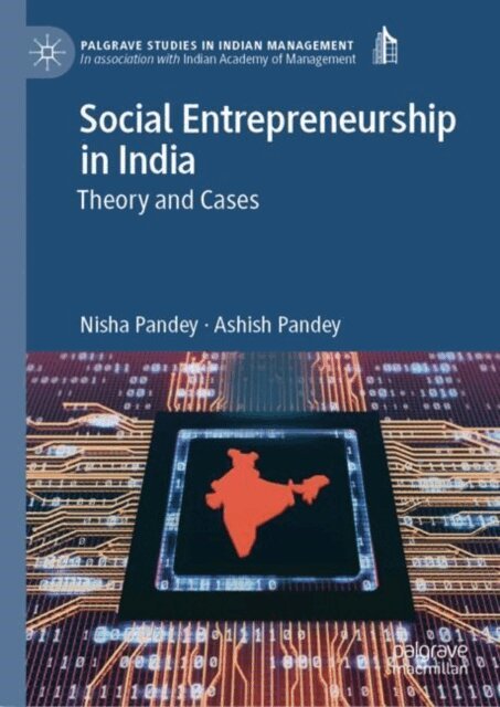 Ashish Pandey, Nisha Pandey - Social Entrepreneurship in India, E-bok