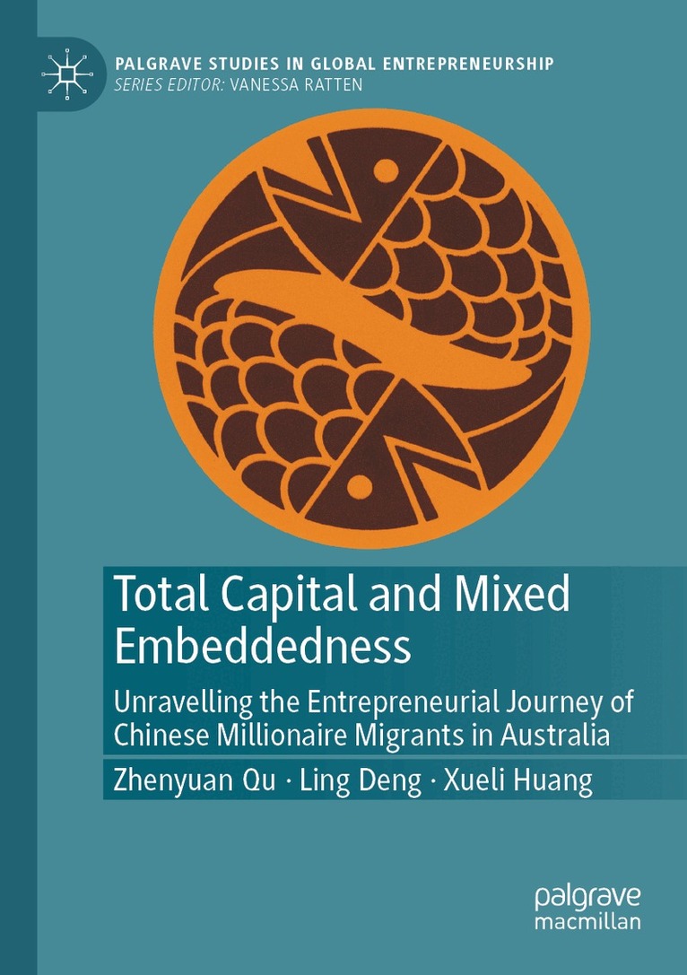 Zhenyuan Qu, Ling Deng, Xueli Huang - Total Capital and Mixed Embeddedness, Häftad