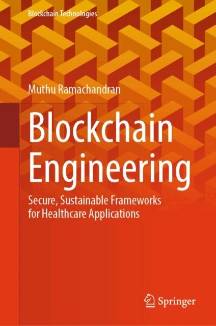 Muthu Ramachandran - Blockchain Engineering, E-bok