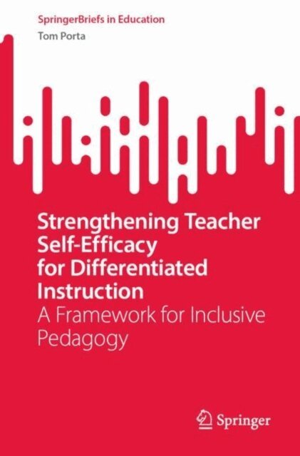 Tom Porta - Strengthening Teacher Self-Efficacy for Differentiated Instruction, E-bok