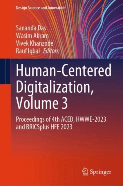 Rauf Iqbal, Vivek Khanzode, Wasim Akram, Sananda Das - Human-Centered Digitalization, Volume 3, E-bok