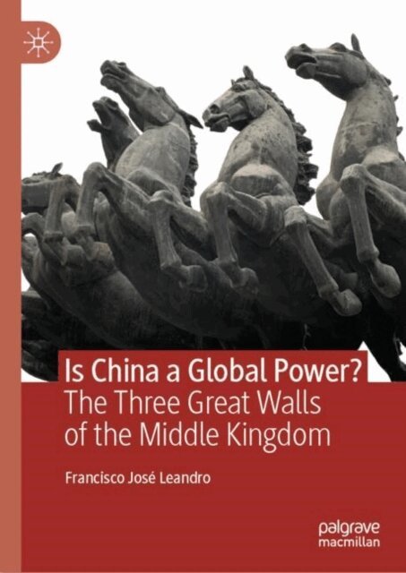 Francisco Jose Leandro - Is China a Global Power?, E-bok