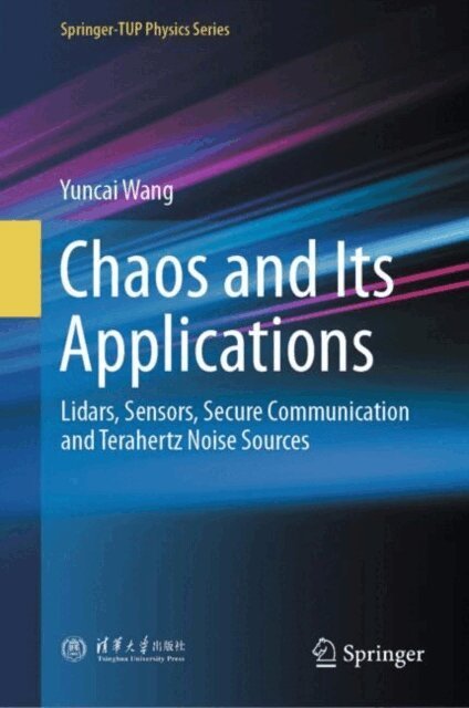 Yuncai Wang - Chaos and Its Applications, E-bok