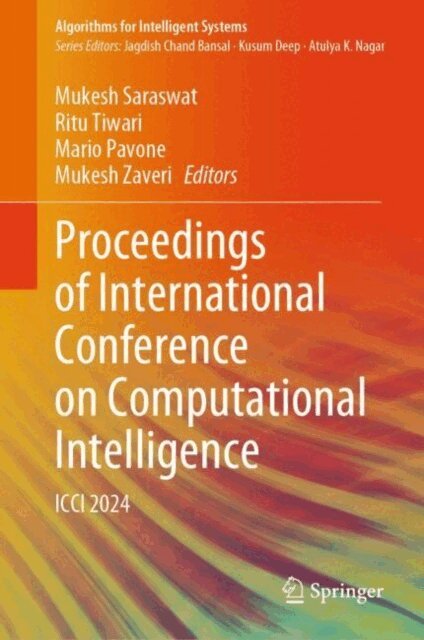 Mukesh Zaveri, Mario Pavone, Ritu Tiwari, Mukesh Saraswat - Proceedings of International Conference on Computational Intelligence, E-bok