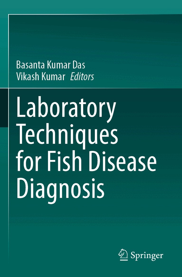 Basanta Kumar Das, Vikash Kumar - Laboratory Techniques for Fish Disease Diagnosis, Häftad