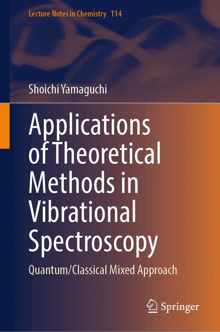 Applications of Theoretical Methods in Vibrational Spectroscopy