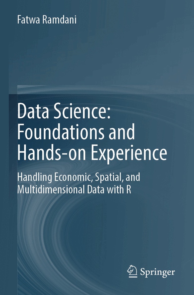 Fatwa Ramdani - Data Science: Foundations and Hands-on Experience, Häftad