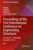Jie Yang, Jiyang Fu, Airong Liu, Ching-Tai Ng - Proceedings of the First International Conference on Engineering Structures, Övrigt