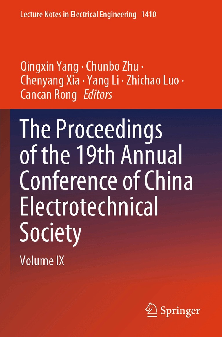 Qingxin Yang, Chunbo Zhu, Chenyang Xia, Yang Li, Zhichao Luo, Cancan Rong - Proceedings of the 19th Annual Conference of China Electrotechnical Society, Häftad