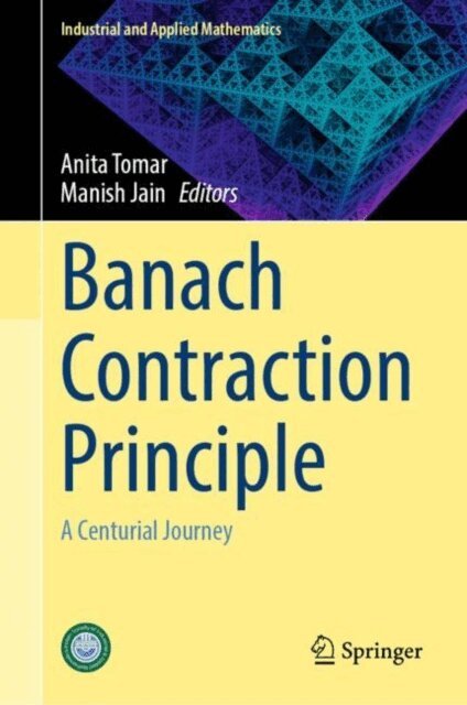 Manish Jain, Anita Tomar - Banach Contraction Principle, E-bok