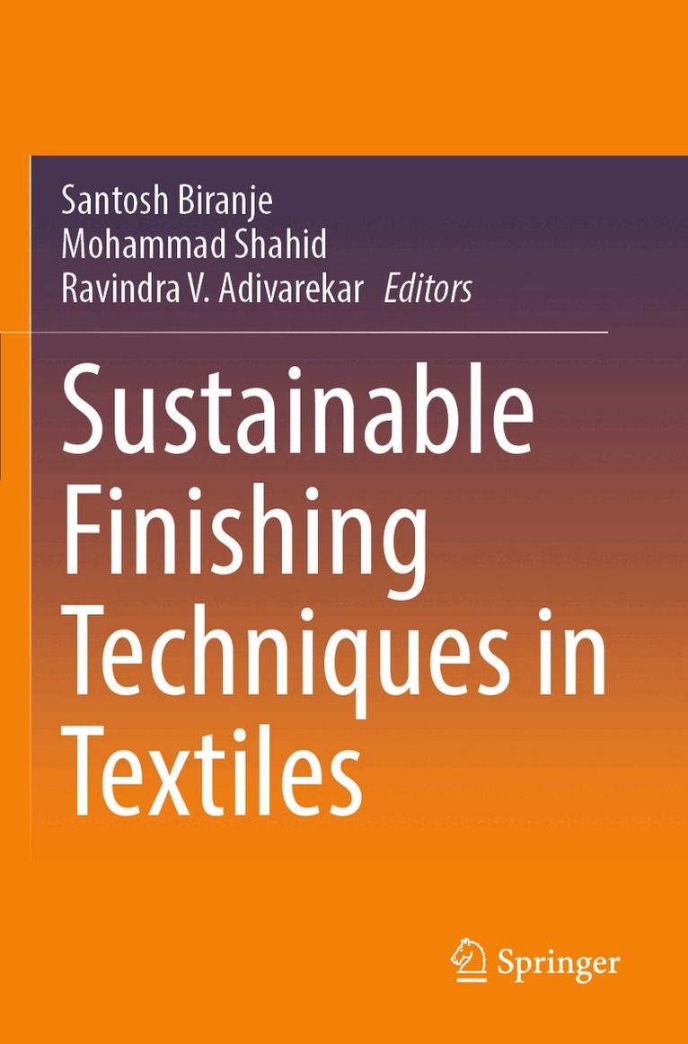 Santosh Biranje, Mohammad Shahid, Ravindra V. Adivarekar - Sustainable Finishing Techniques in Textiles, Häftad