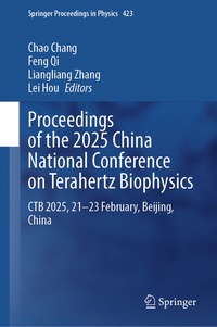 Proceedings of the 2025 China National Conference on Terahertz Biophysics