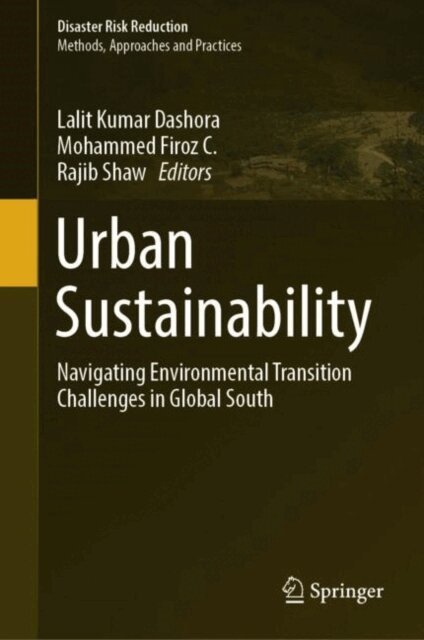 Rajib Shaw, Mohammed Firoz C, Lalit Kumar Dashora - Urban Sustainability, E-bok
