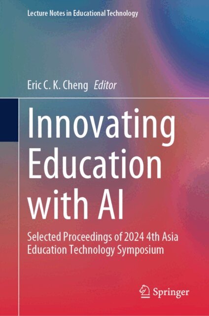 Eric C. K. Cheng - Innovating Education with AI, E-bok