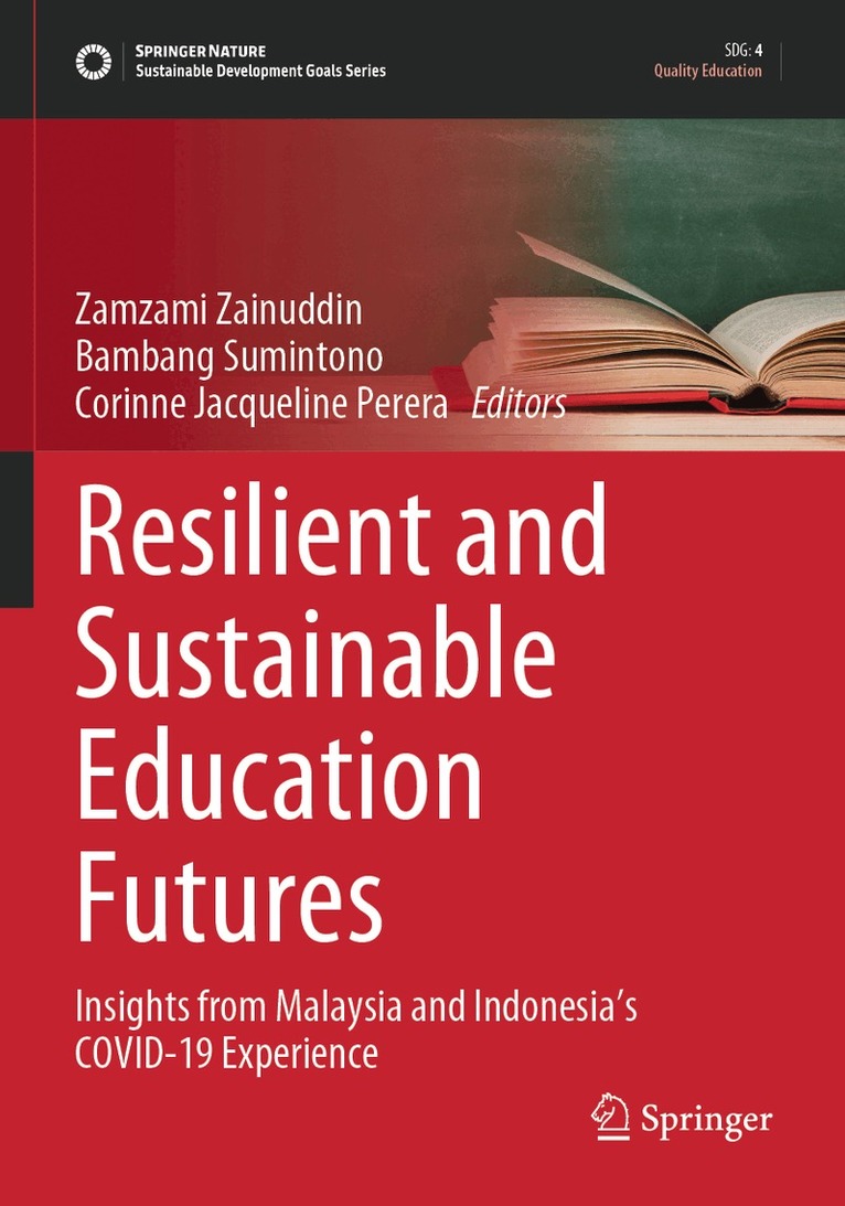 Zamzami Zainuddin, Bambang Sumintono, Corinne Jacqueline Perera - Resilient and Sustainable Education Futures, Häftad. Tillgänglighet: Lägg i varukorg