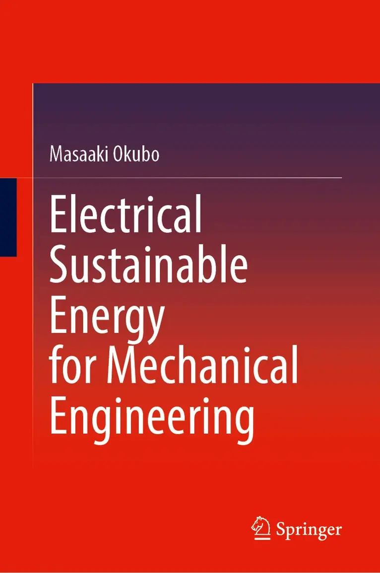 Masaaki Okubo - Electrical Sustainable Energy for Mechanical Engineering, Inbunden. Tillgänglighet: Lägg i varukorg