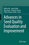 Advances in Seed Quality Evaluation and Improvement