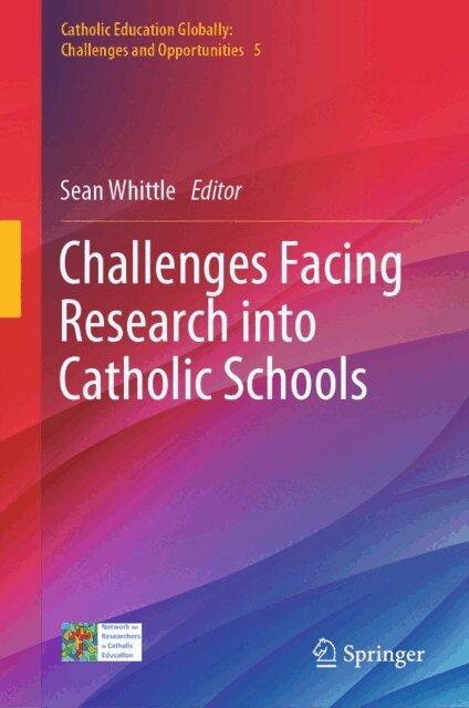 Sean Whittle - Challenges Facing Research into Catholic Schools, E-bok