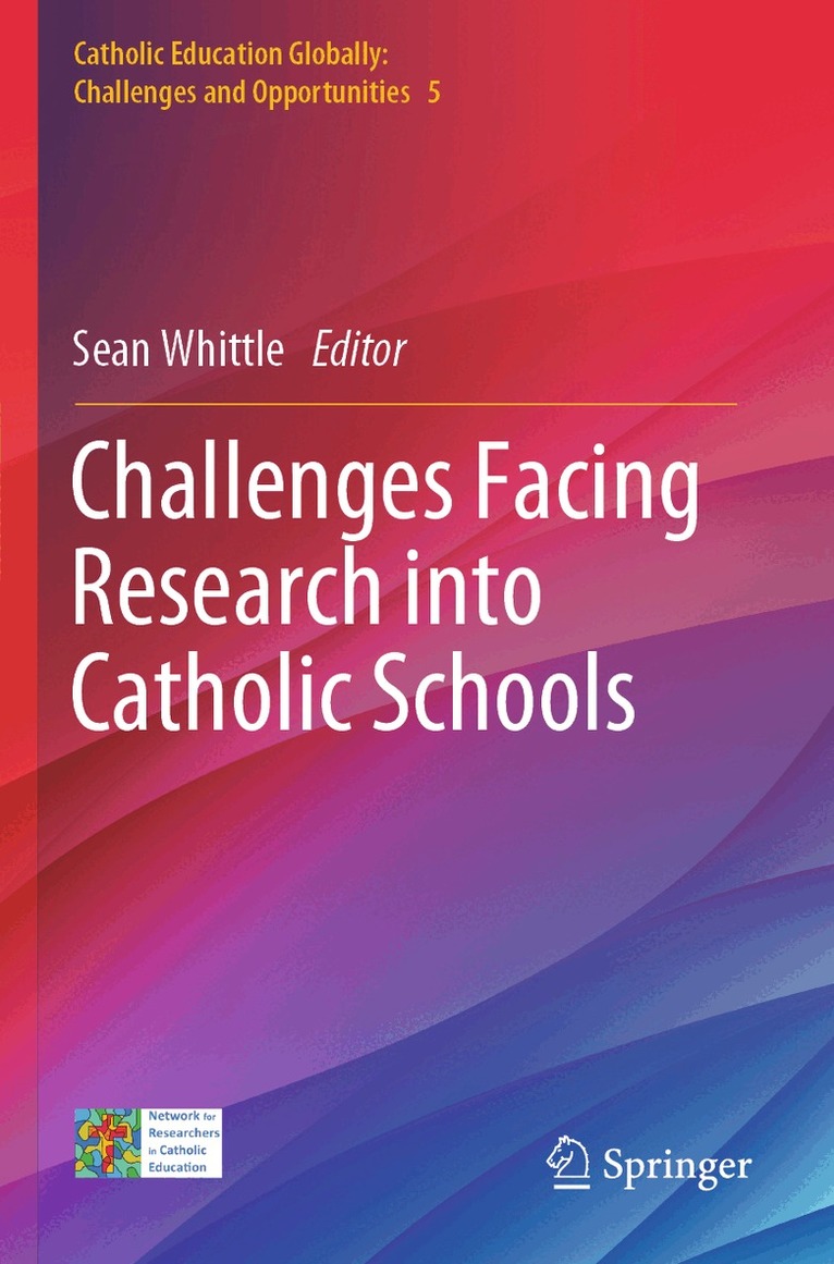 Sean Whittle - Challenges Facing Research into Catholic Schools, Häftad. Tillgänglighet: Lägg i varukorg